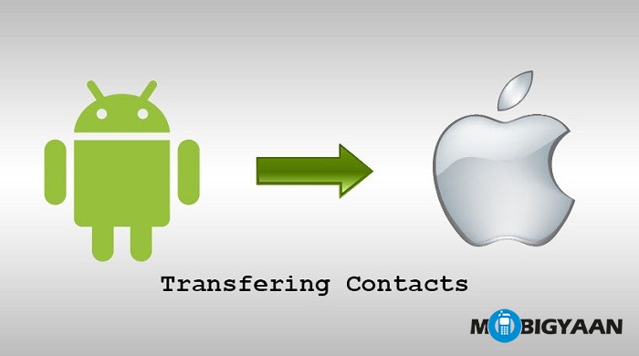 How to transfer contacts from Android to iPhone