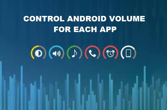 How to control volumes for each app individually [Android Guide] (5)