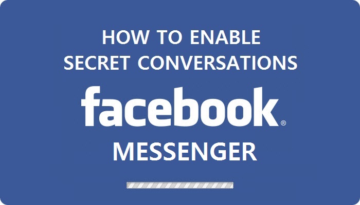 enable-secret-conversations-on-messenger