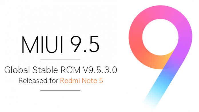 Xiaomi Redmi Note 5 receiving MIUI 9.5 Global Stable ROM in India
