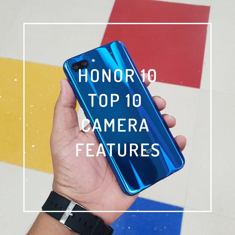 Honor 10 – Top 10 Camera Tips and Tricks – Hidden Features