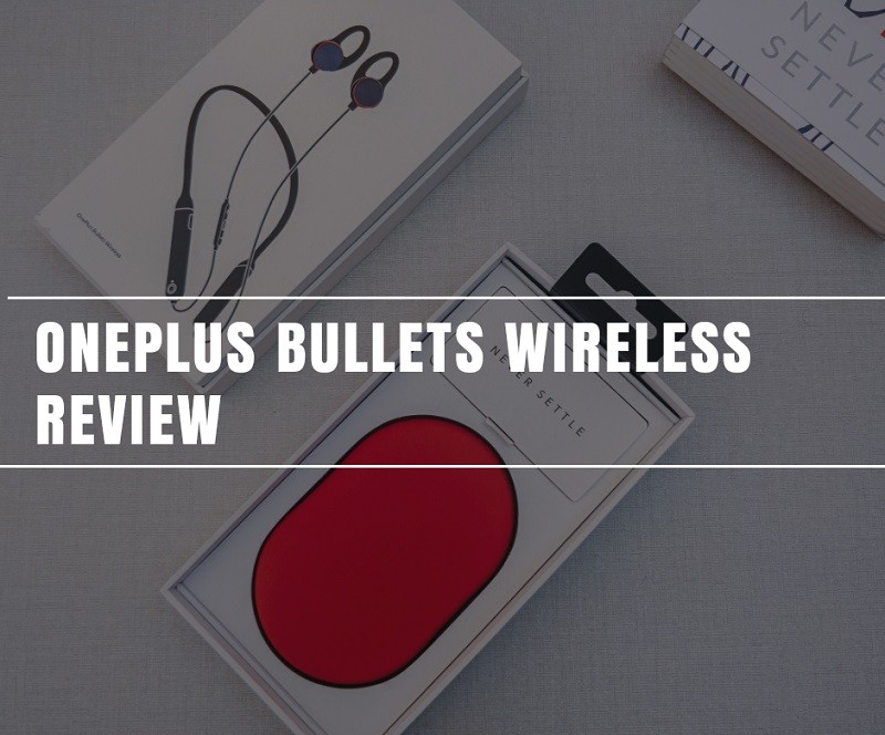 OnePlus Bullets Wireless Review 4 OnePlus Bullets Wireless Review