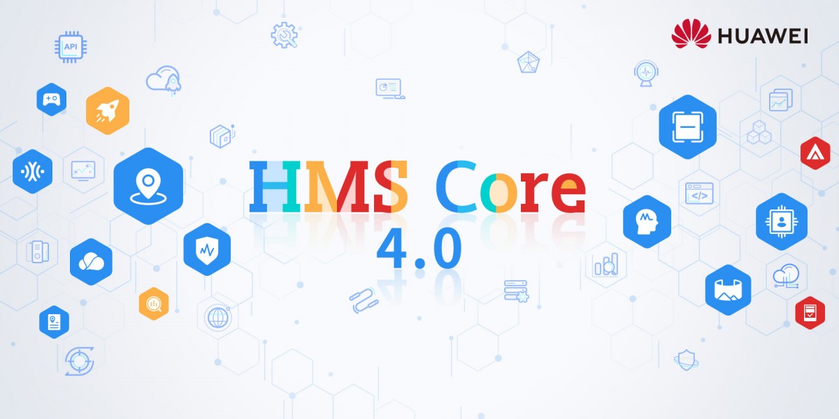 Huawei launches HMS Core 4.0 for developers to create its own mobile ...