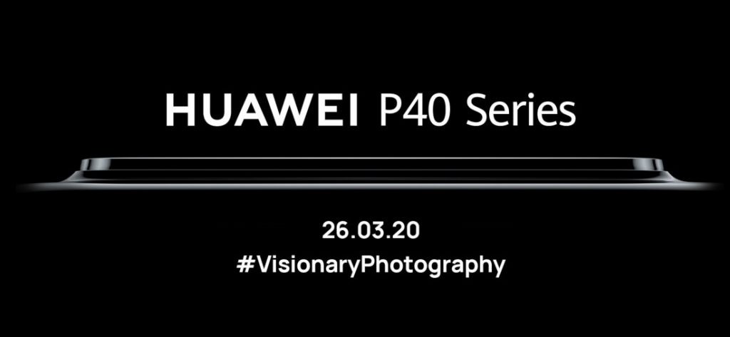 Huawei P40 Series Launch Date