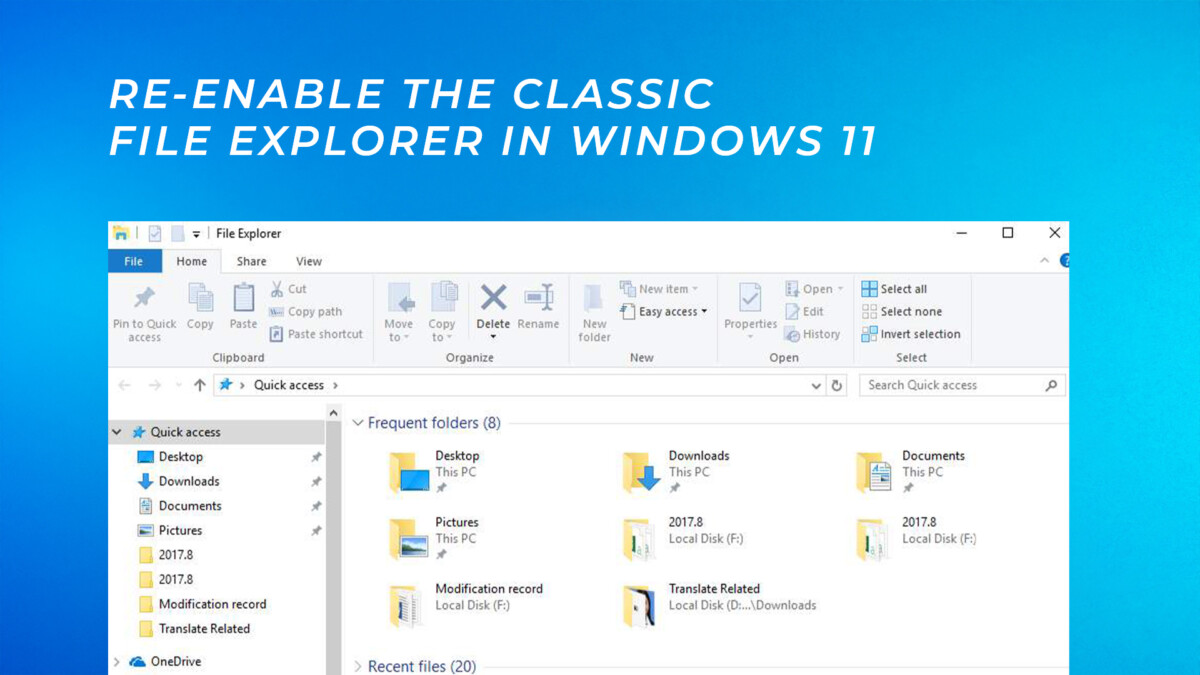 How to Re Enable the Classic File Explorer in Windows 11 Step By Step Guide. 1