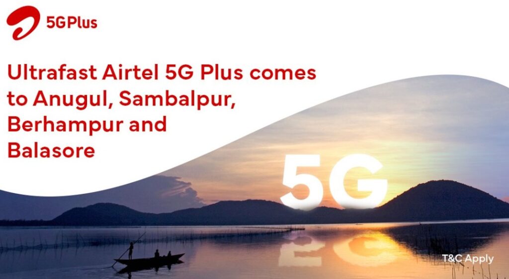 Airtel 5G Anugul Sambalpur Berhampur Balasore