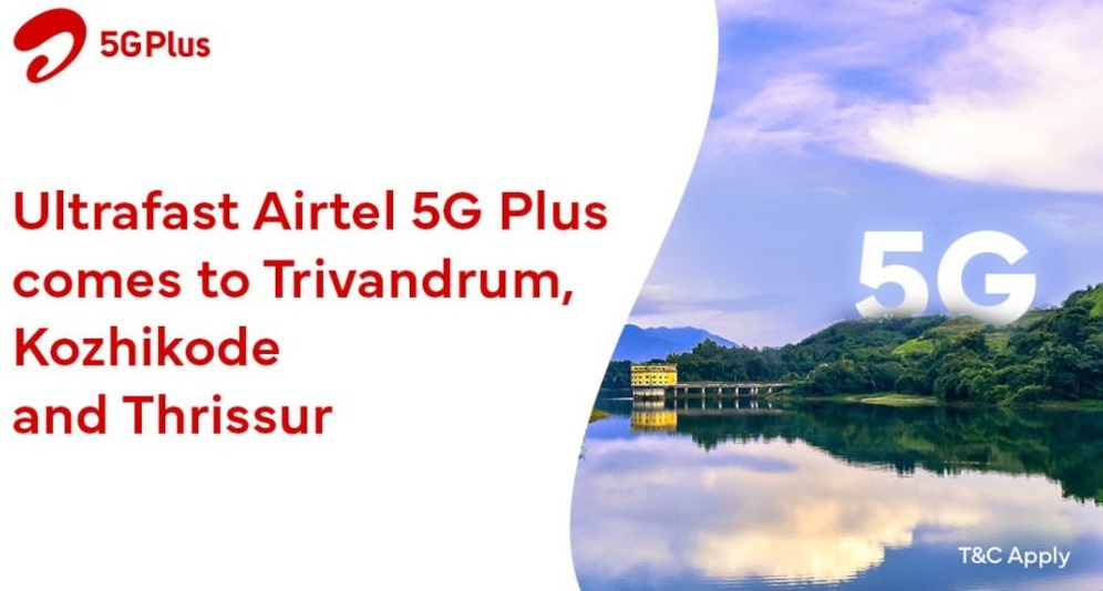 Airtel 5G Trivandrum Kozhikode Thrissur