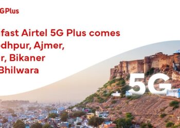 Airtel launches its 5G Plus services in Jodhpur, Ajmer, Alwar, Bikaner, and Bhilwara in Rajasthan