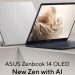 ASUS ZenBook 14 OLED (UX3405) launched in India at ₹96,990, features upto 14-inch 3K 120Hz OLED touchscreen, upto 16-core Intel Core Ultra 7 processor with 32GB RAM + 1TB SSD, Intel Arc Graphics, 65W USB-C charging, and more 3 ASUS ZenBook 14 OLED (UX3405) launched in India at ₹96,990, features upto 14-inch 3K 120Hz OLED touchscreen, upto 16-core Intel Core Ultra 7 processor with 32GB RAM + 1TB SSD, Intel Arc Graphics, 65W USB-C charging, and more