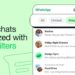 WhatsApp introduces Chat Filters to enhance the messaging experience 3 WhatsApp introduces Chat Filters to enhance the messaging experience