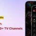 Dor Play app launched with 20+ OTT subscriptions and 300+ Live TV channels for ₹399