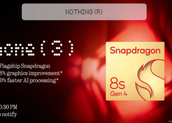 Nothing Phone (3) will be powered by Snapdragon 8s Gen 4