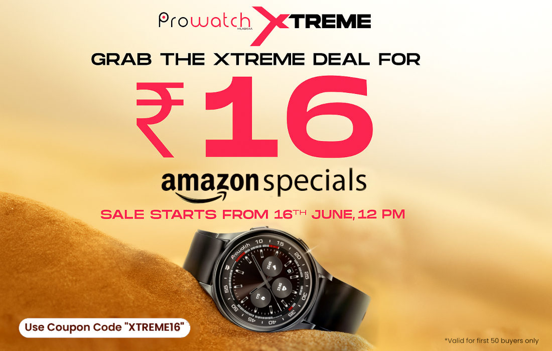 Prowatch Xtreme Rs. 16 deal