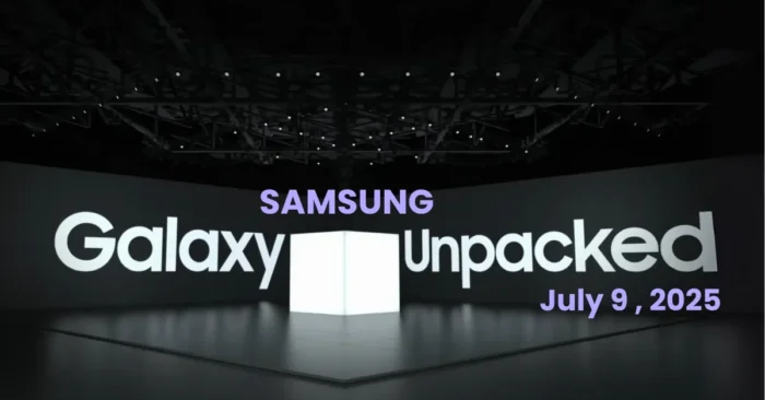 samsung galaxy unpacked event 2025 9 july e1751609389642