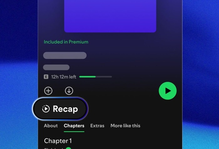 Spotify rolls out AI-powered Audiobook Recaps: Tailored summaries now at a tap 1 Spotify Recap