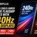 OnePlus 240 Hz Display Leak