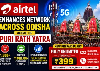 Airtel expands 5G network in Odisha ahead of Puri Rath Yatra